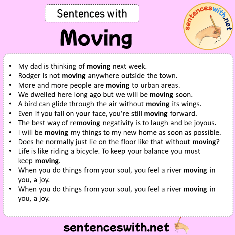 Sentences with Moving, Sentences about Moving