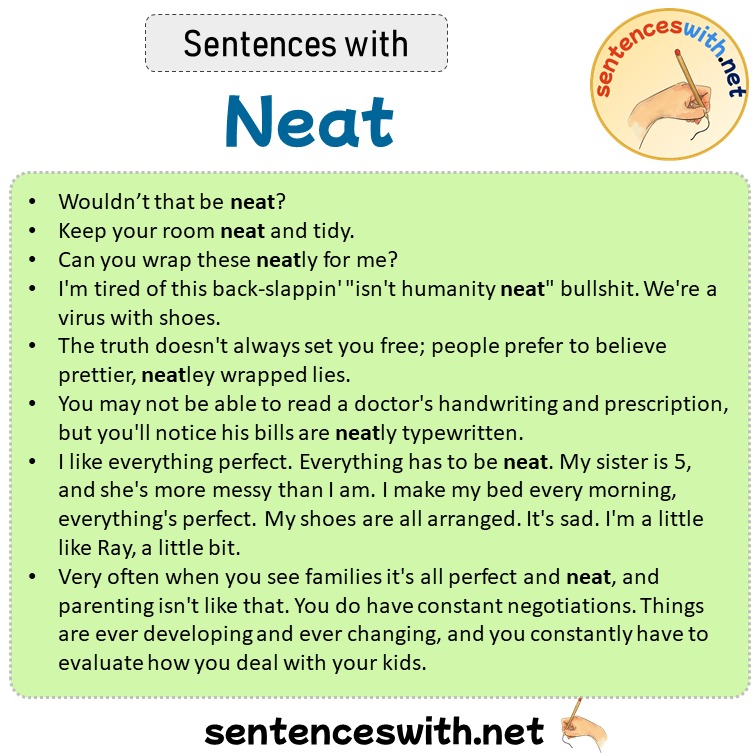 Sentences with Neat, Sentences about Neat