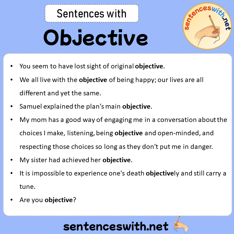 Sentences with Objective, Sentences about Objective in English