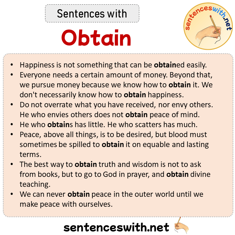 Sentences with Obtain, Sentences about Obtain in English