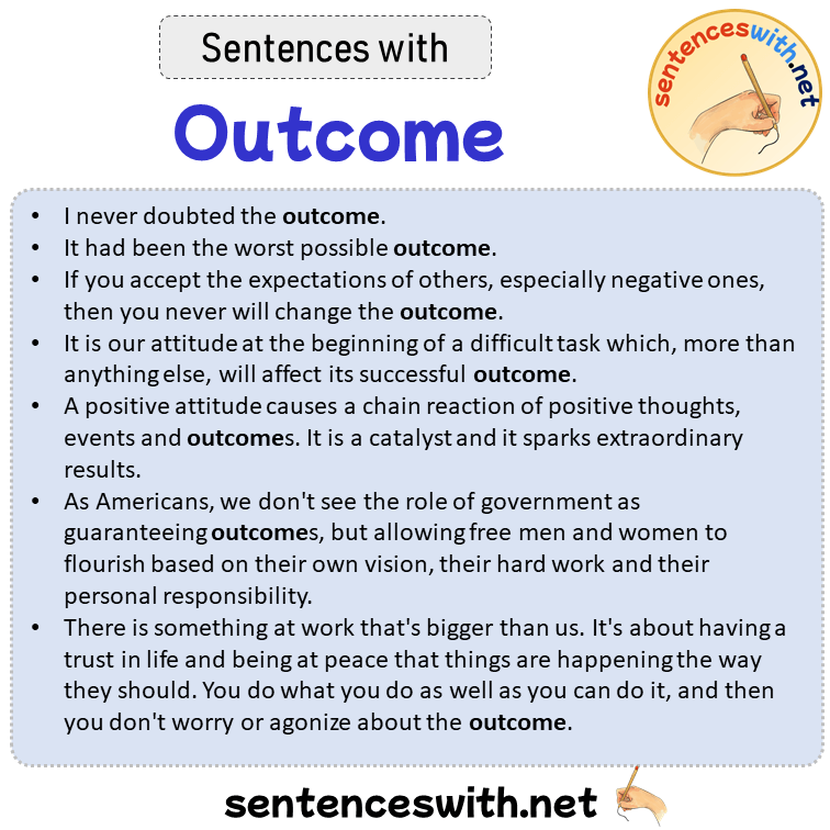 Sentences with Outcome, Sentences about Outcome in English