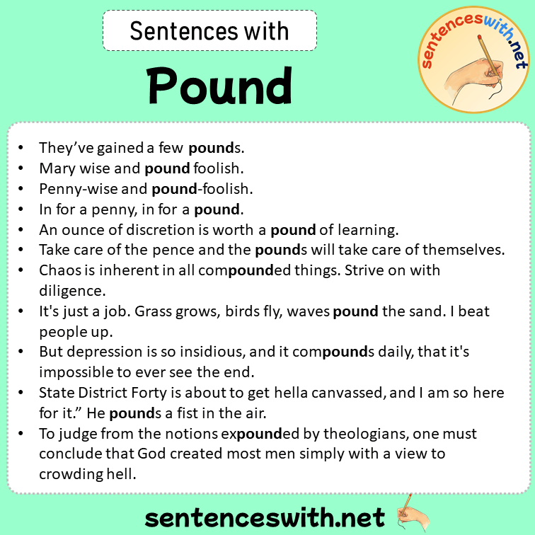 Sentences with Pound, Sentences about Pound in English