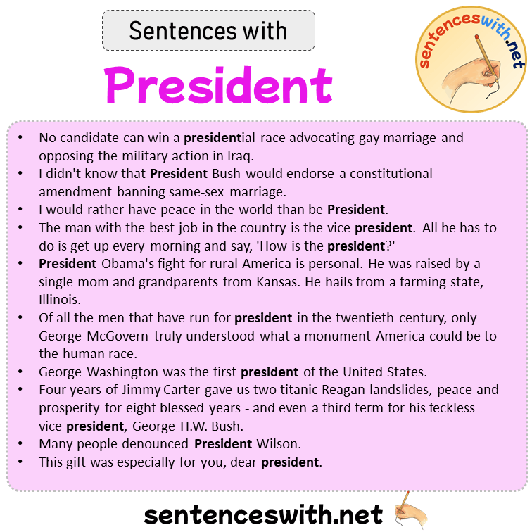 Sentences with President, Sentences about President in English
