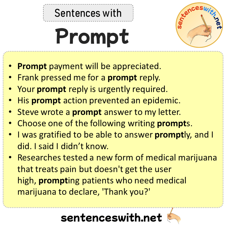 Sentences with Prompt, Sentences about Prompt in English