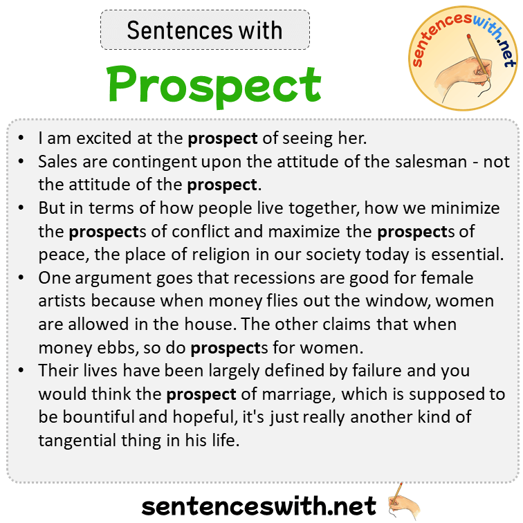 Sentences with Prospect, Sentences about Prospect