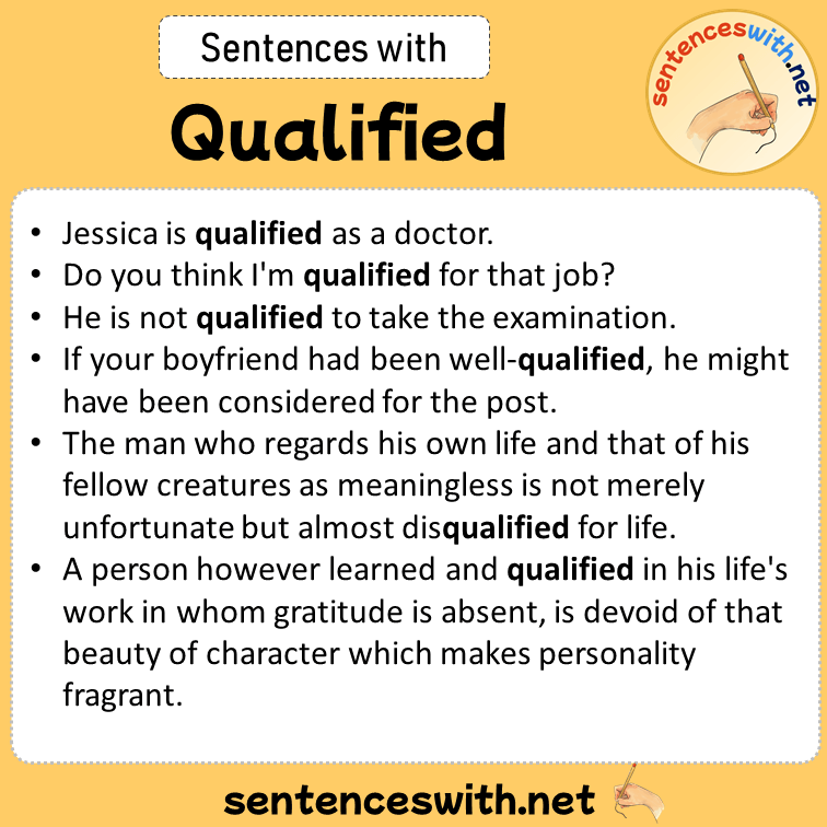 Sentences with Qualified, Sentences about Qualified