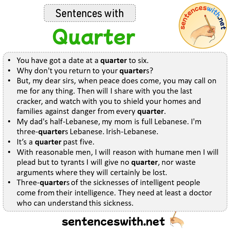 Sentences with Quarter, Sentences about Quarter in English