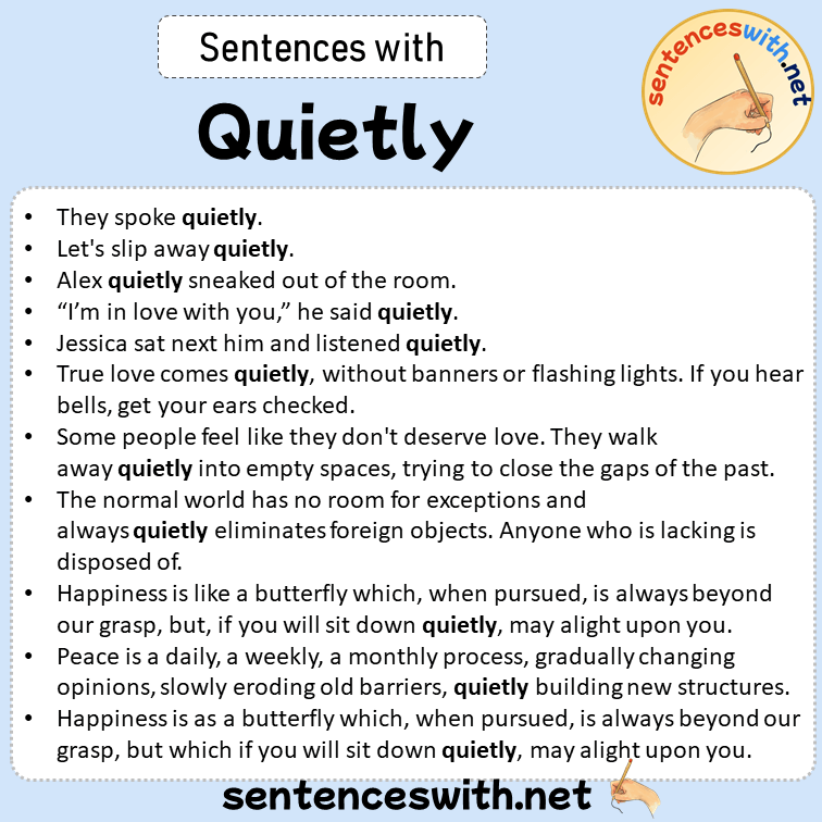 Sentences with Quietly, Sentences about Quietly
