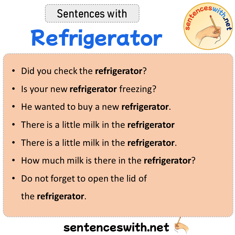 Sentences with Refrigerator, Sentences about Refrigerator in English