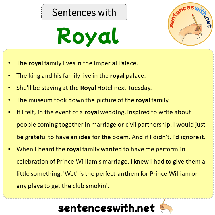 Sentences with Royal, Sentences about Royal in English