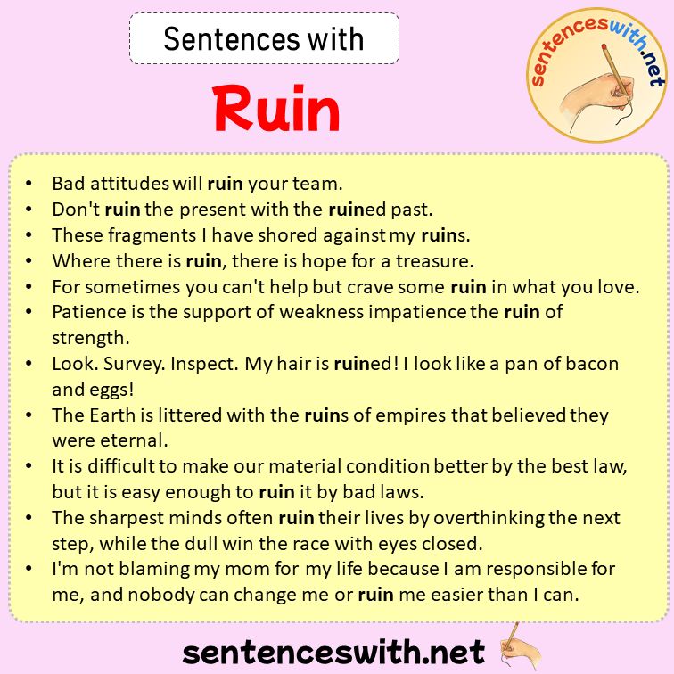 Sentences with Ruin, Sentences about Ruin in English