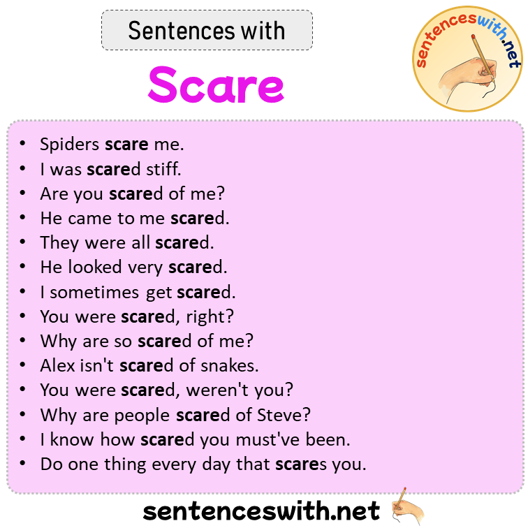 Sentences with Scare, Sentences about Scare