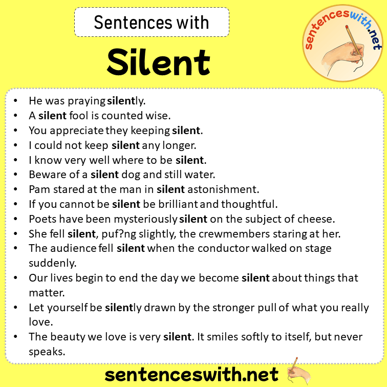 Sentences with Silent, Sentences about Silent