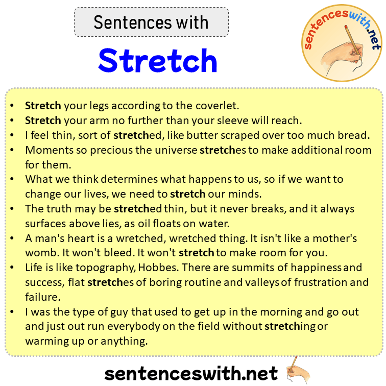 Sentences with Stretch, Sentences about Stretch