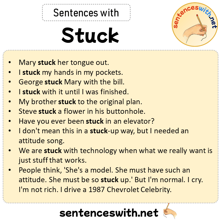 Sentences with Stuck, Sentences about Stuck