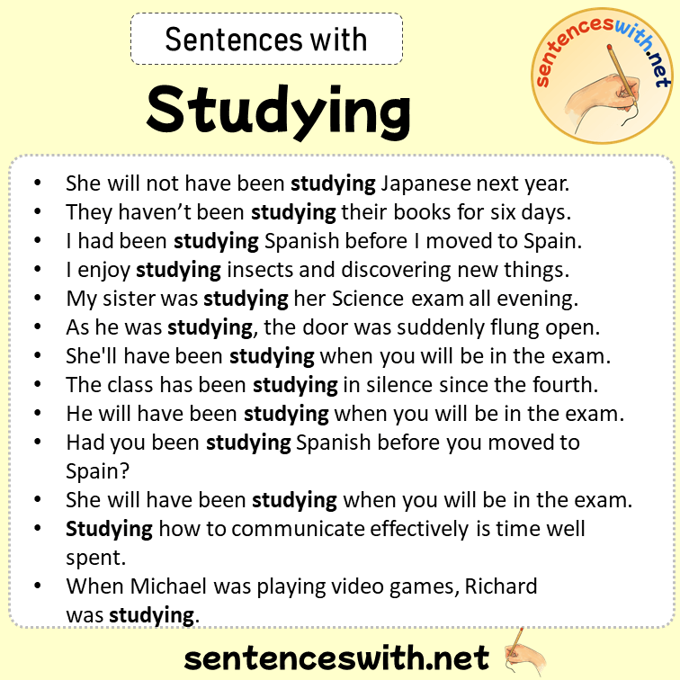 Sentences with Studying, Sentences about Studying