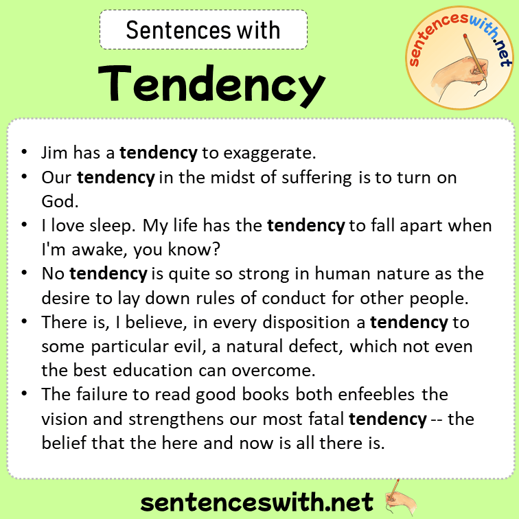 Sentences with Tendency, Sentences about Tendency