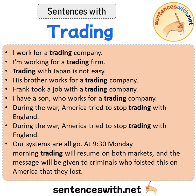 Sentences with Trading, Sentences about Trading
