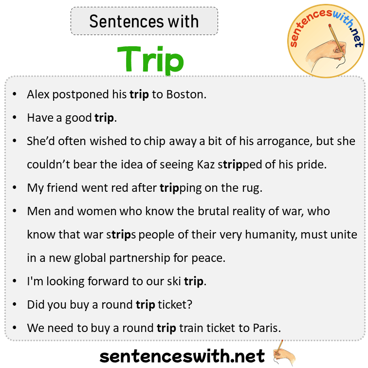 Sentences with Trip, Sentences about Trip in English
