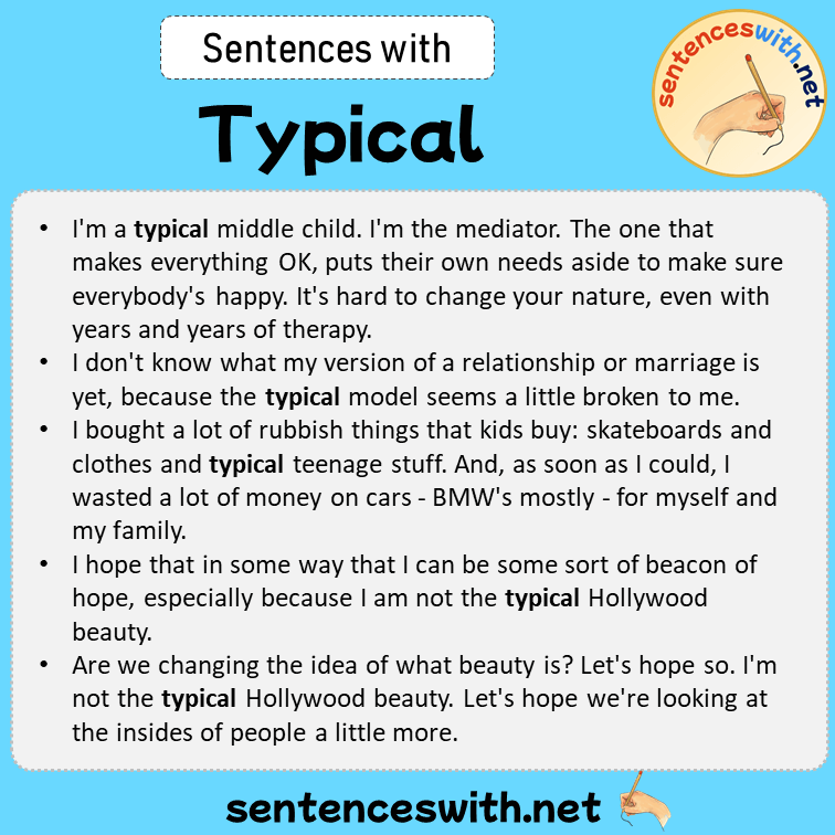 Sentences with Typical, Sentences about Typical in English