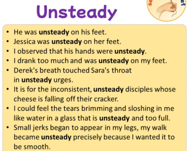 Sentences with Unsteady, Sentences about Unsteady