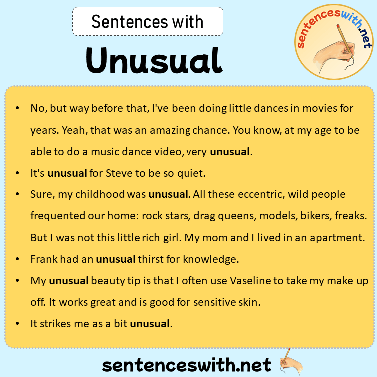 Sentences with Unusual, Sentences about Unusual in English