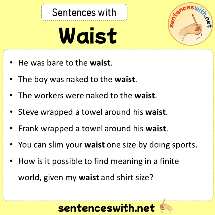 Sentences with Waist, Sentences about Waist