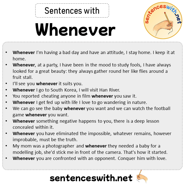 Sentences with Whenever, Sentences about Whenever in English