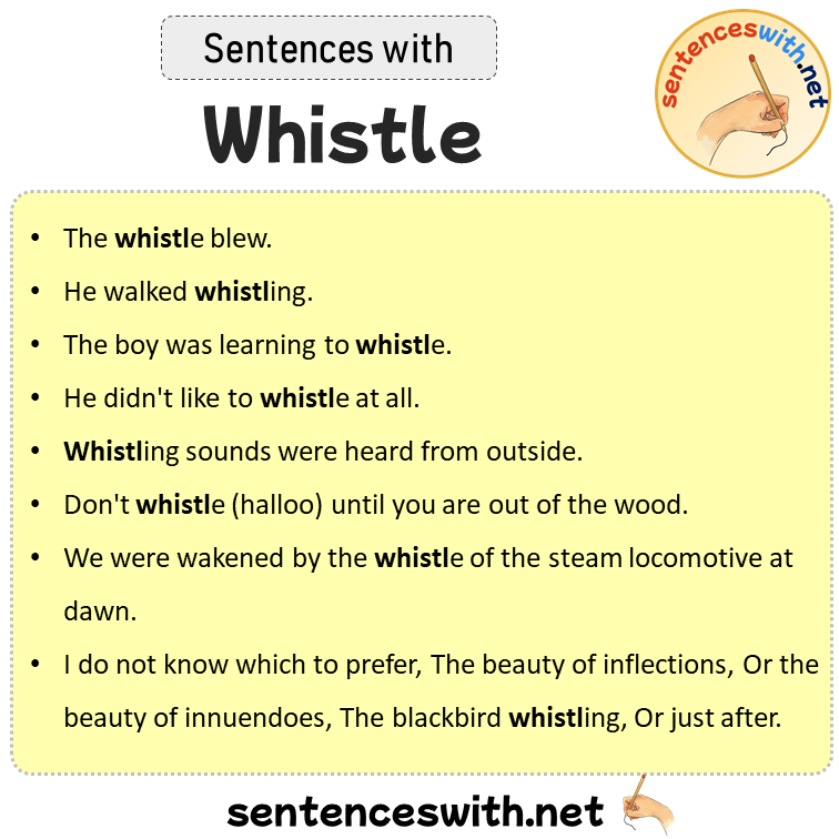 Sentences with Whistle, Sentences about Whistle