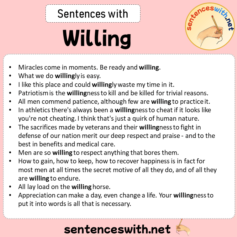 Sentences with Willing, Sentences about Willing in English