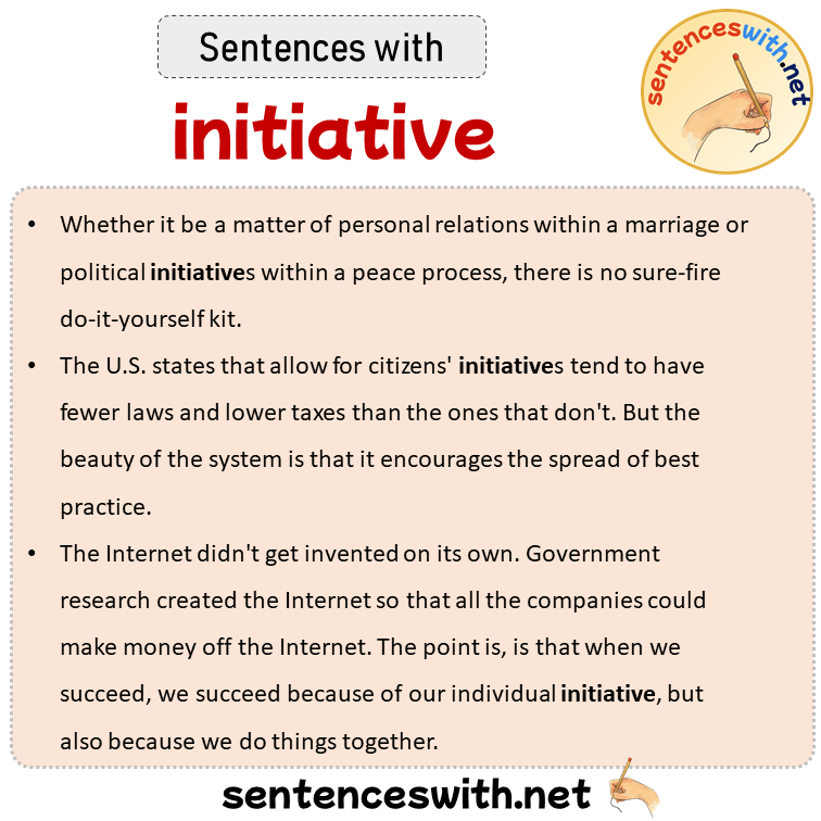 Sentences with initiative, Sentences about initiative in English