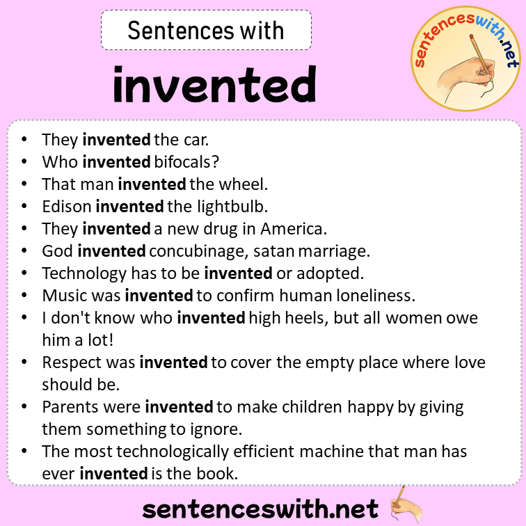 Sentences with invented, Sentences about invented