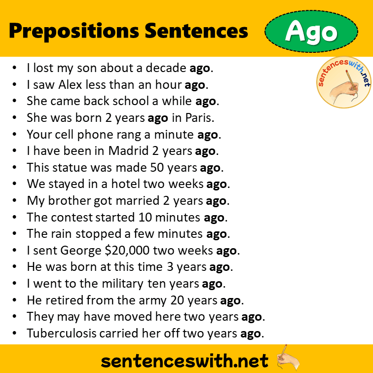 Preposition Ago Sentences Examples, Preposition Ago in a Sentence