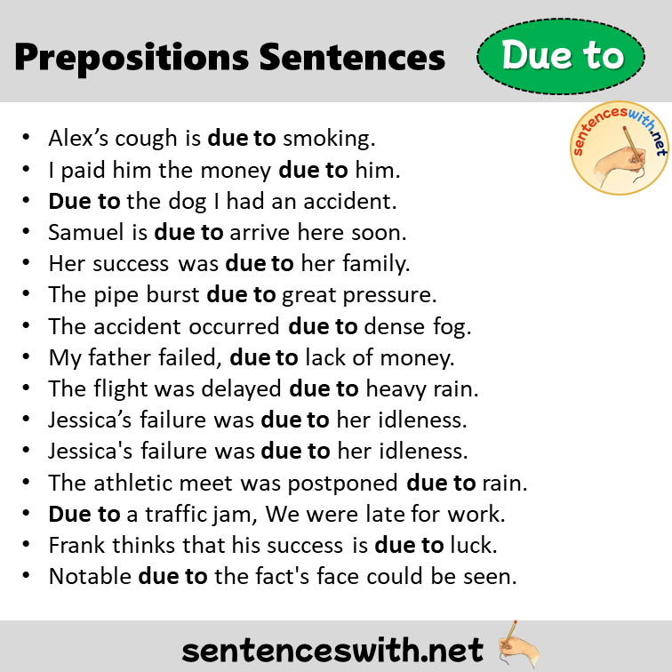 Preposition Due to Sentences Examples, Preposition Due to in a Sentence