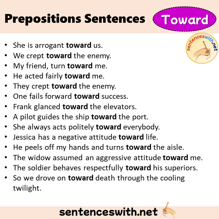 Preposition Toward Sentences Examples, Preposition Toward in a Sentence