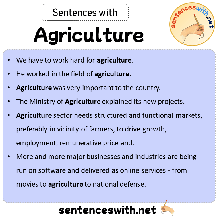 Sentences with Agriculture, Sentences about Agriculture