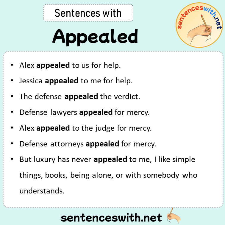Sentences with Appealed, Sentences about Appealed