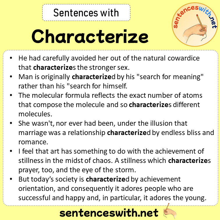 Sentences with Characterize, Sentences about Characterize