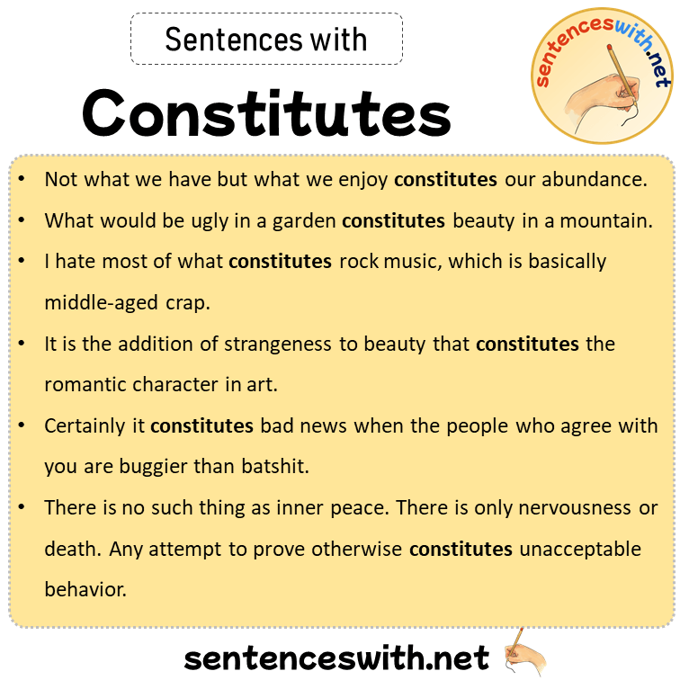 Sentences with Constitutes, Sentences about Constitutes