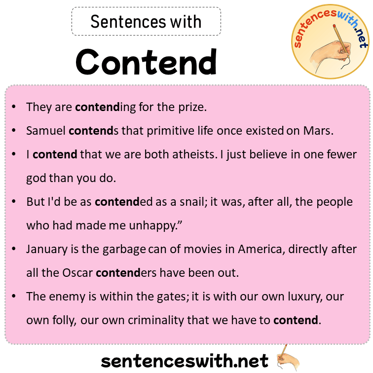 Sentences with Contend, Sentences about Contend