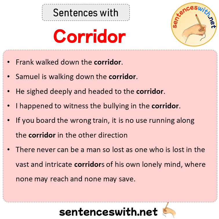 Sentences with Corridor, Sentences about Corridor