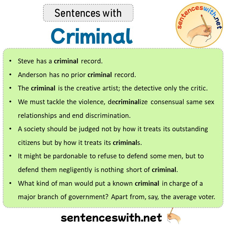 Sentences with Criminal, Sentences about Criminal