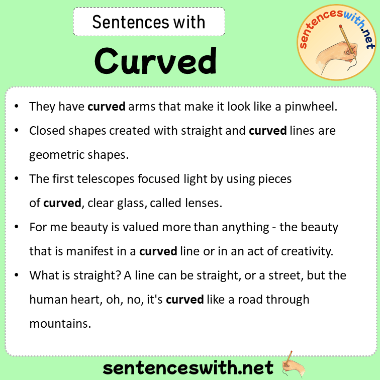 Sentences with Curved, Sentences about Curved