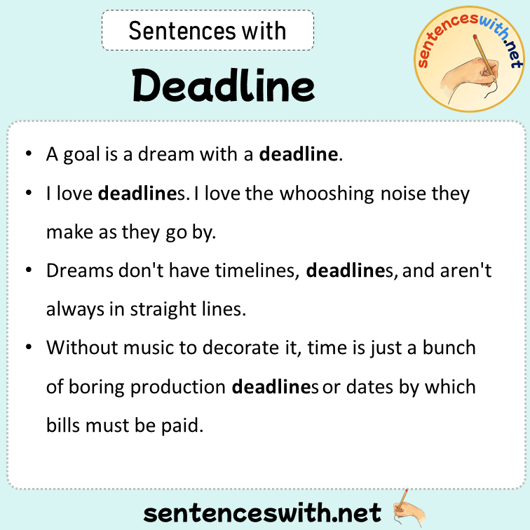 Sentences with Deadline, Sentences about Deadline