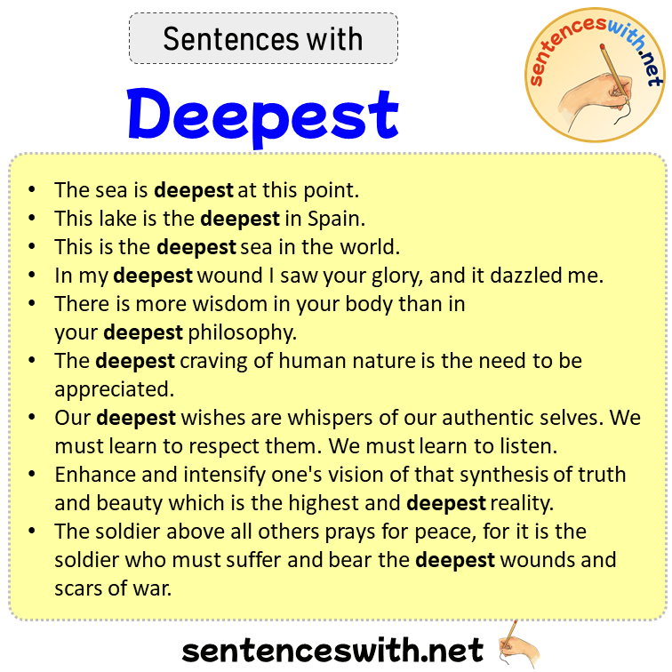 Sentences with Deepest, Sentences about Deepest