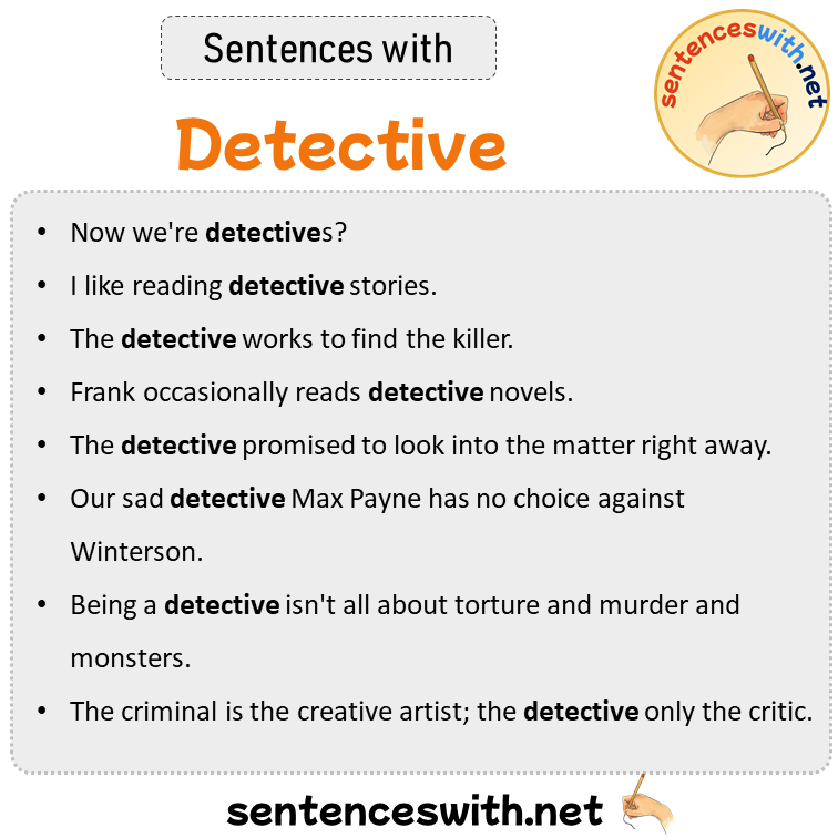 Sentences with Detective, Sentences about Detective