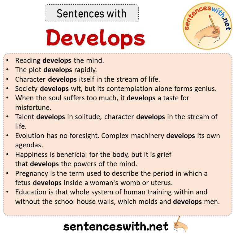 Sentences with Develops, Sentences about Develops