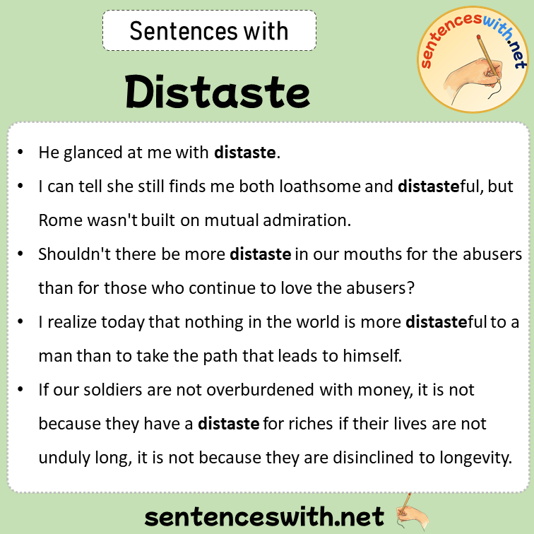 Sentences with Distaste, Sentences about Distaste