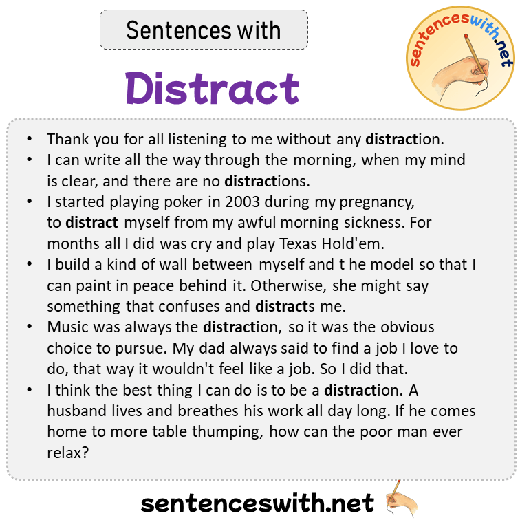 Sentences with Distract, Sentences about Distract