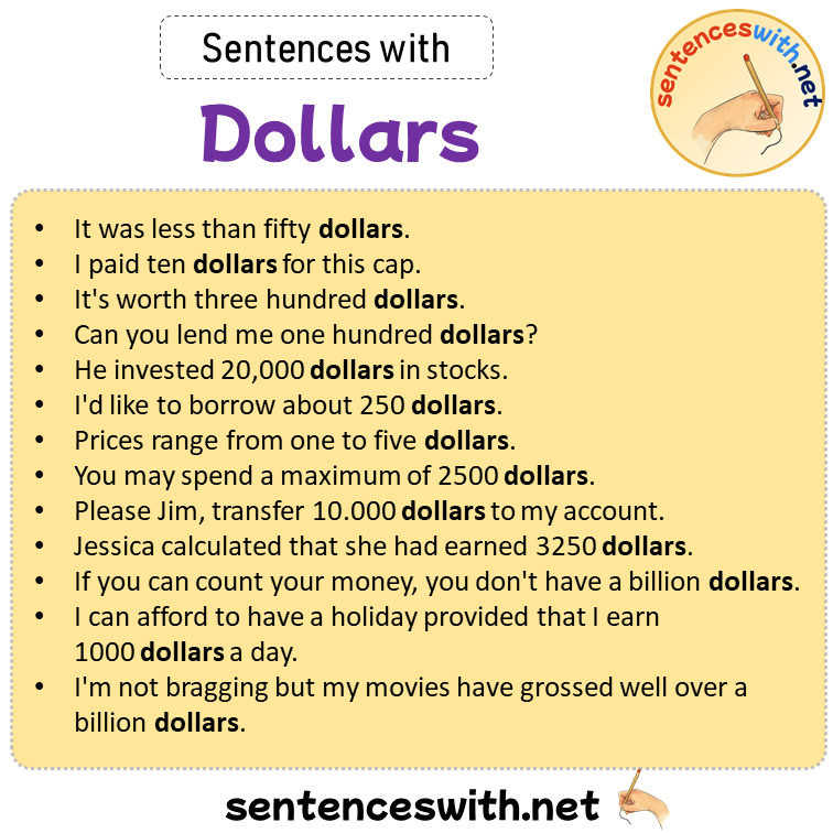 Sentences with Dollars, Sentences about Dollars
